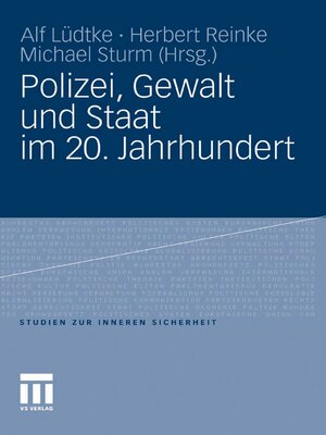 cover image of Polizei, Gewalt und Staat im 20. Jahrhundert